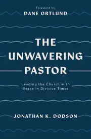 The Unwavering Pastor