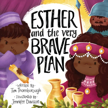 Esther and the Very Brave Plan