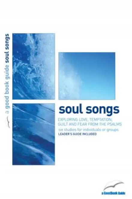 Soul Songs [Good Book Guide]