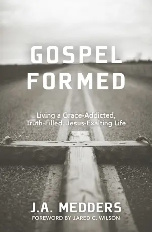 Gospel Formed