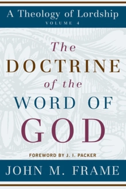 The Doctrine of the Word of God