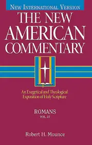 Romans: An Exegetical and Theological Exposition of Holy Scripture