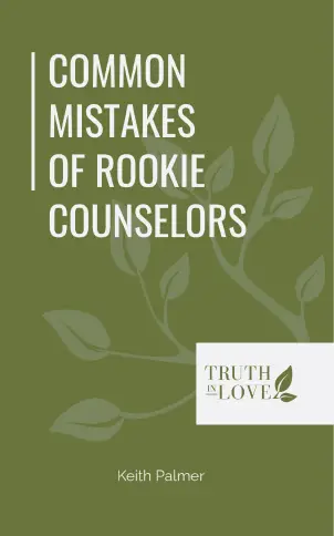 Common Mistakes of Rookie Counselors