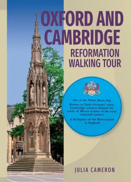 Oxford and Cambridge Reformation Walking Tour eBook