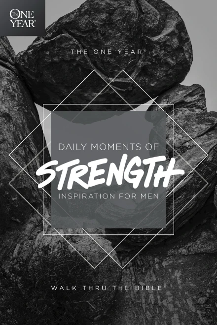 The One Year Daily Moments of Strength