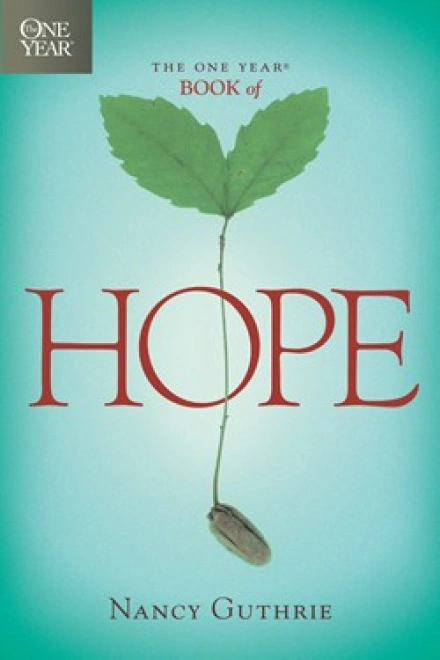 The One Year Book of Hope
