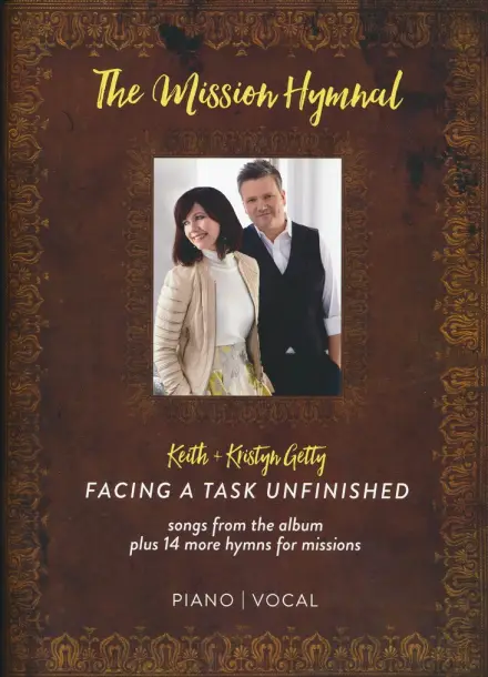 Facing A Task Unfinished The Mission Hymnal - Songbook