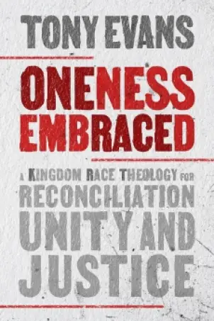 Oneness Embraced (2nd Edition)