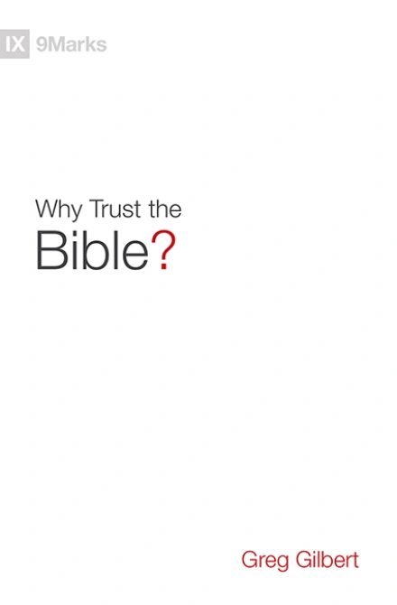 Why Trust The Bible?
