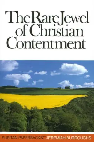 Rare Jewel Of Christian Contentment
