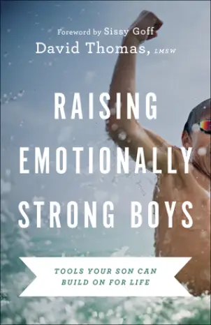 Raising Emotionally Strong Boys