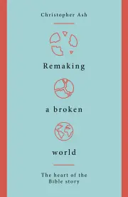 Remaking a Broken World