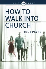 How to Walk Into Church