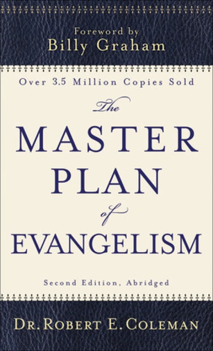 The Master Plan of Evangelism (2nd ed.)