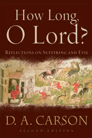 How Long, O Lord? (2nd ed.)