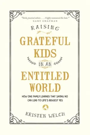 Raising Grateful Kids in an Entitled World