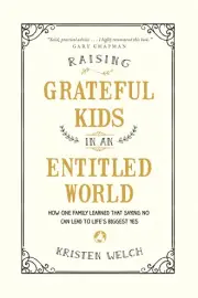 Raising Grateful Kids in an Entitled World