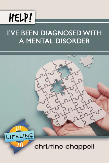 Help! I've Been Diagnosed with a Mental Disorder