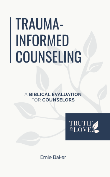 Trauma Informed Counseling Tract Booklet By Ernie Baker   De4bd3bcdcabfc6b8605e985b7ab7d10 