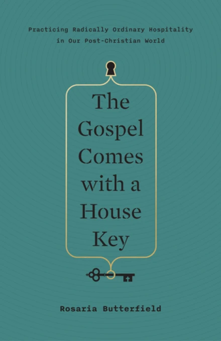 The Gospel Comes With a House Key