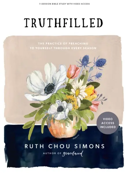 Truthfilled (Bible Study Book with Video Access)