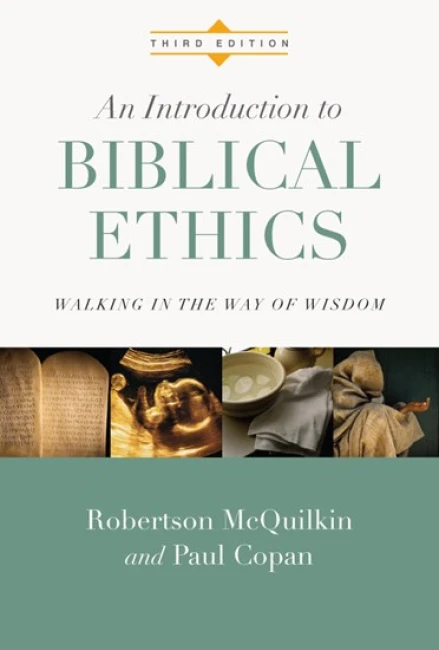 An Introduction to Biblical Ethics