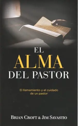 The Pastor's Soul (Spanish) - El Alma del Pastor