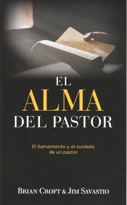 The Pastor's Soul (Spanish) - El Alma del Pastor