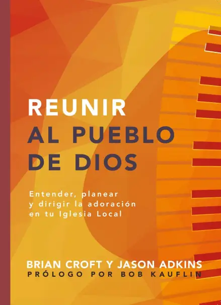 Gather God's People (Spanish) - Reunir al pueblo de Dios