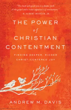 The Power of Christian Contentment