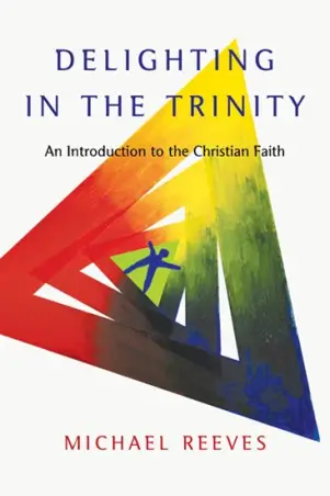 Delighting in the Trinity