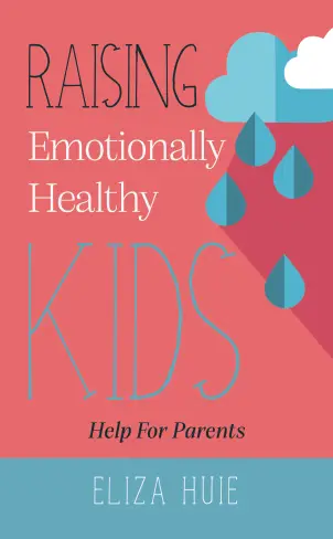 Raising Emotionally Healthy Kids