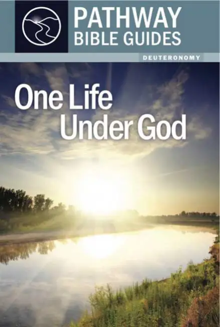 One Life Under God (Deuteronomy)