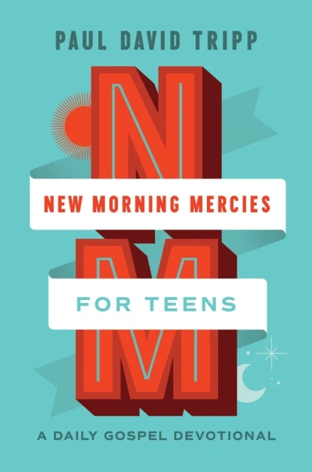 New Morning Mercies for Teens