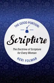 The Good Portion: Scripture
