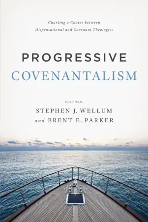 Progressive Covenantalism