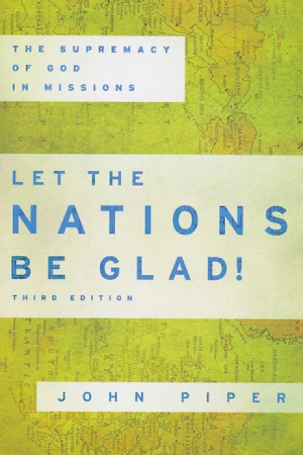 Let the Nations Be Glad!