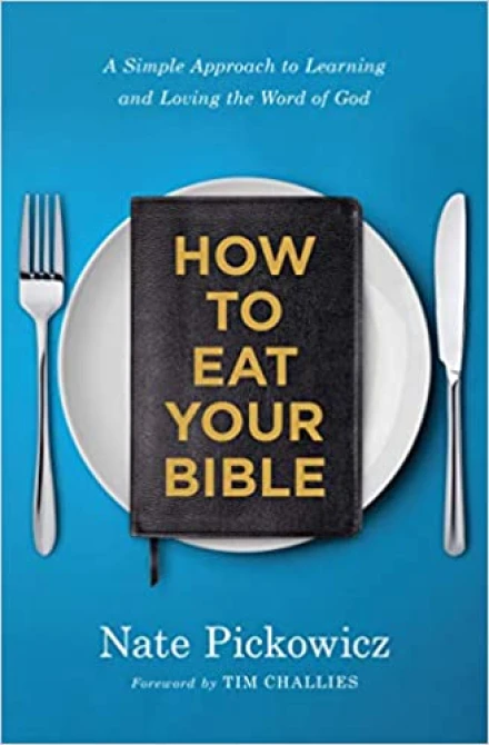 How to Eat Your Bible