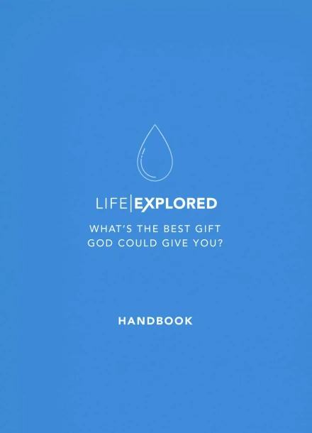 Life Explored Participant's Handbook