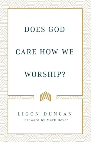 Does God Care How We Worship?