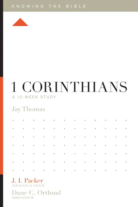 Knowing the Bible: 1 Corinthians
