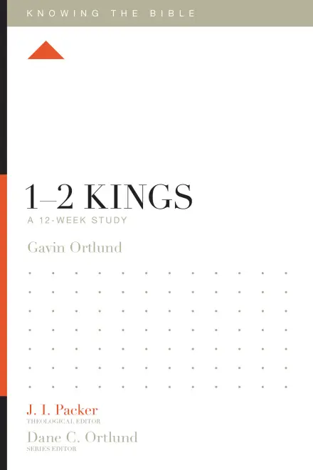 Knowing the Bible: 1-2 Kings