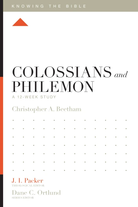 Knowing the Bible: Colossians and Philemon