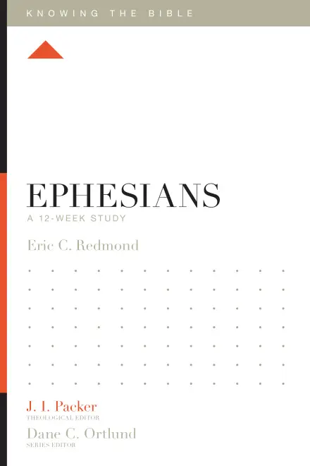 Ephesians: A 12-Week Study