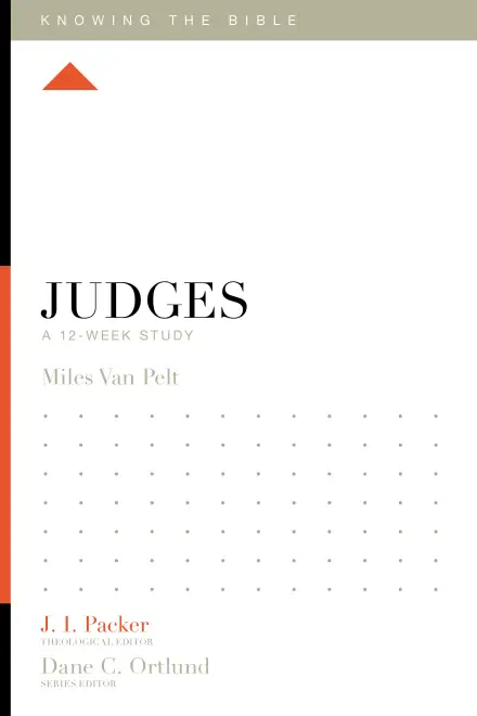 Knowing the Bible: Judges