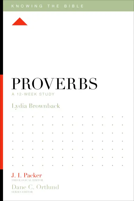 Knowing the Bible: Proverbs