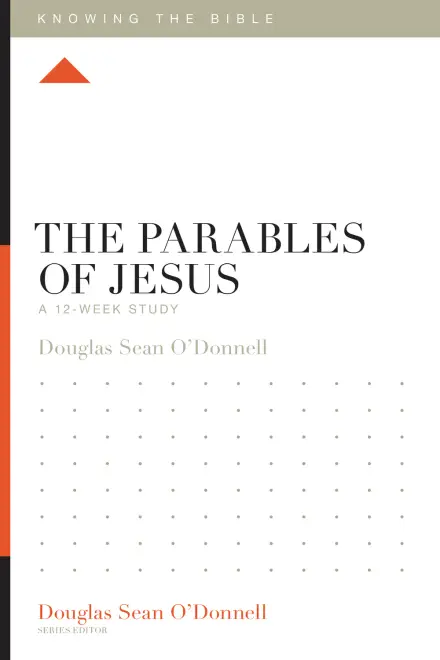 Knowing the Bible: The Parables of Jesus