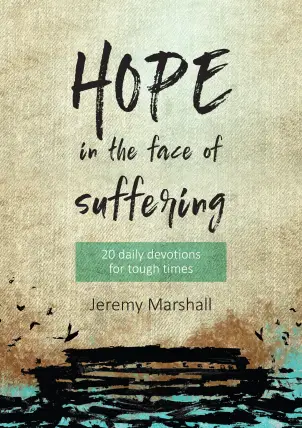 Hope in the Face of Suffering