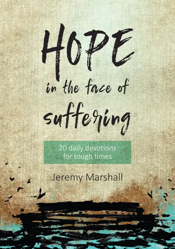 Hope in the Face of Suffering