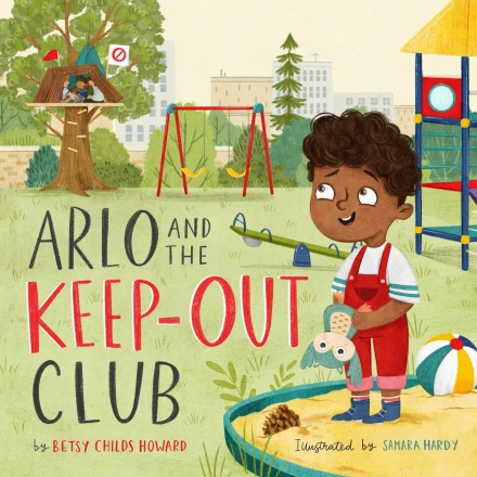 Arlo and the Keep-Out Club